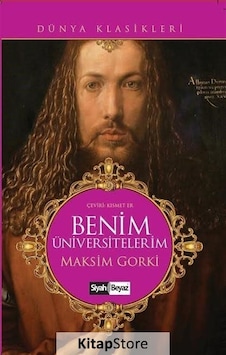 Benim Üniversitelerim - Maksim Gorki - Siyah Beyaz Benim Üniversitelerim - Maksim Gorki - Siyah Beyaz