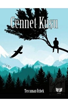 Cennet Kuşu - Tercuman Özbek - Ateş Yayınları Cennet Kuşu - Tercuman Özbek - Ateş Yayınları