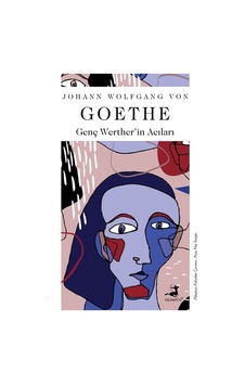 Genç Wertherin Acıları - Johann Wolfgang Von Goethe - Olimpos Yayınları Genç Wertherin Acıları - Johann Wolfgang Von Goethe - Olimpos Yayınları