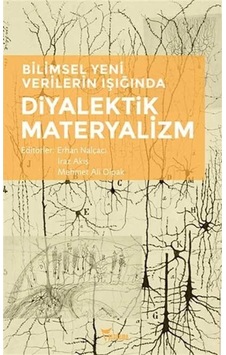 Diyalektik Materyalizm-Bilimsel Yeni Verilerin Işığında- Yazılama