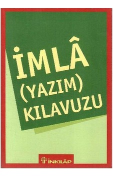 Yazım Kılavuzu - İmla Kılavuzu - Bilsev Akış Yazım Kılavuzu - İmla Kılavuzu - Bilsev Akış