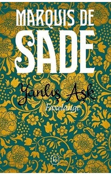 Yanlış Aşk - Marquis De Sade - Kafe Kültür Yayıncılık