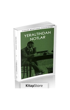 Yeraltından Notlar - Fyodor Mihayloviç Dostoyevski - Mahzen Yeraltından Notlar - Fyodor Mihayloviç Dostoyevski - Mahzen