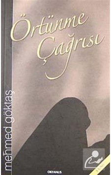 Örtünme Çağrısı / Mehmet Göktaş 9786054593088 Örtünme Çağrısı / Mehmet Göktaş 9786054593088