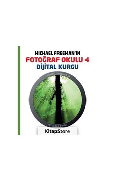 Fotoğraf Okulu Dijital Kurgu - Michael Freeman - İnkılap Kitabevi Fotoğraf Okulu Dijital Kurgu - Michael Freeman - İnkılap Kitabevi