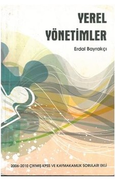 Yerel Yönetimler Erdal Bayrakçı (2.EL) 2.El İadesiz Yerel Yönetimler Erdal Bayrakçı (2.EL) 2.El İadesiz
