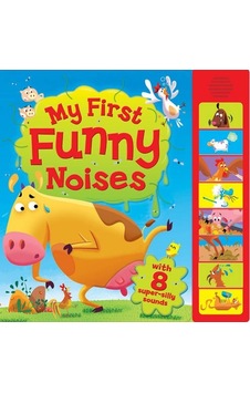 My First Funny Noises My First Funny Noises