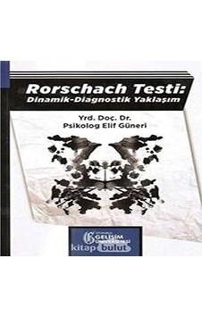 Rorschach Testi: Dinamik - Diagnostik Yaklaşım