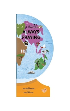 A World Always Praying "ingilizce Dünya Her An Secdede" / Jenn... A World Always Praying "ingilizce Dünya Her An Secdede" / Jenn...