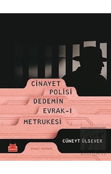 Cinayet Polisi Dedemin Evrak-1 Metkuresi - Cüneyt Ülsever - Kırmızı Kedi