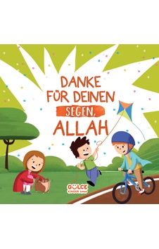 Danke Für Deınen Segen,allah - Verdiğin Nimetler İçin Teşekkür Ederim Allah'ım Almanca Danke Für Deınen Segen,allah - Verdiğin Nimetler İçin Teşekkür Ederim Allah'ım Almanca