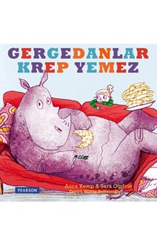 Gergedanlar Krep Yemez - Anna Kemp - pearson