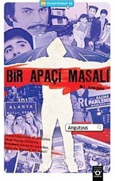 Bir Apaçi Masalı 1 - Angutyus - Okuyan Us Yayınları Bir Apaçi Masalı 1 - Angutyus - Okuyan Us Yayınları