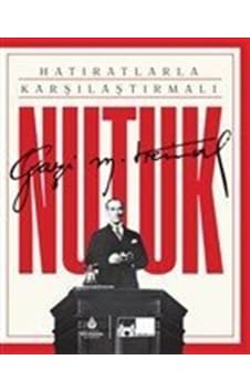 Hatıratlarla Karşılaştırmalı Nutuk - Mustafa Kemal Atatürk - Kültür A.Ş. Hatıratlarla Karşılaştırmalı Nutuk - Mustafa Kemal Atatürk - Kültür A.Ş.