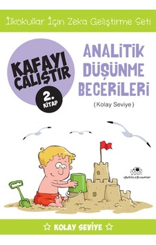 Kafayı Çalıştır 2. Kitap - Analitik Düşünme Becerileri (Kolay Seviye) - Ahmet Bilal Yaprakdal - Uğurböceği Kafayı Çalıştır 2. Kitap - Analitik Düşünme Becerileri (Kolay Seviye) - Ahmet Bilal Yaprakdal - Uğurböceği