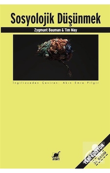 Sosyolojik Düşünmek / Zygmunt Bauman