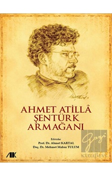 Ahmet Atilla Şentürk Armağanı - Ahmet Kartal -  Mahur Tulum - Akademik Kitaplar