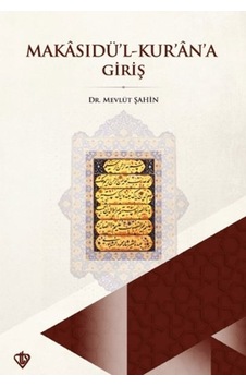 Makasıdül Kur'an'a Giriş Makasıdül Kur'an'a Giriş