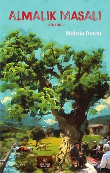 Almalık Masalı / Muhsin Duran