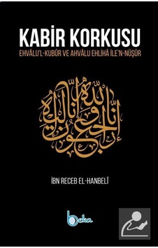 Kabir Korkusu / İmam İbni Recep el-Hanbeli 9786052153611