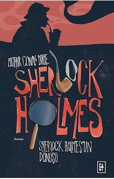 Sherlock Holmes 3 / Sherlock Holmes'Un Dönüşü / Sir Arthur Con...