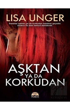 Aşktan Ya Da Korkudan Martı Yayınları - Martı Yayınları Aşktan Ya Da Korkudan Martı Yayınları - Martı Yayınları