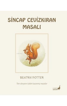 Beatrix Potter Sincap Cevizkıran Masalı Beatrix Potter Sincap Cevizkıran Masalı