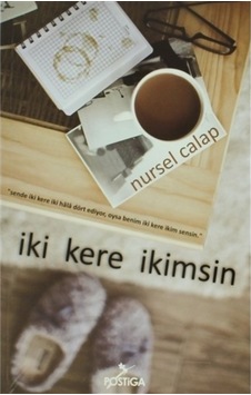 İki Kere İkimsin - Nursel Calap - Postiga İki Kere İkimsin - Nursel Calap - Postiga