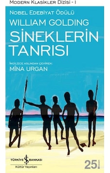 Sineklerin Tanrısı - William Golding - İş Bankası Kültür Yayınları Sineklerin Tanrısı - William Golding - İş Bankası Kültür Yayınları