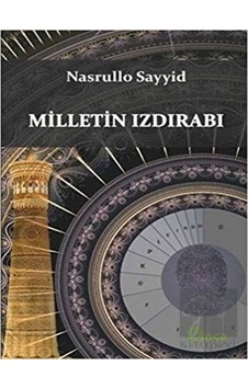 Milletin Izdırabı - Nasrullo Sayyid - Omca