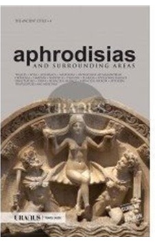 Aphrodisias ve Çevresi - Erdal Yazıcı - URANUS