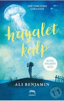 Hayalet Kalp - Ali Benjamin - Yabancı Yayınları Hayalet Kalp - Ali Benjamin - Yabancı Yayınları