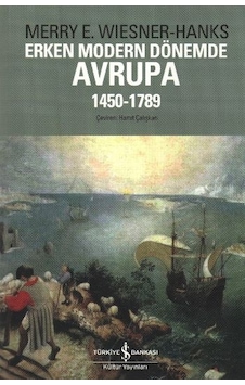 Erken Modern Dönemde Avrupa 1450 - 1789 Erken Modern Dönemde Avrupa 1450 - 1789