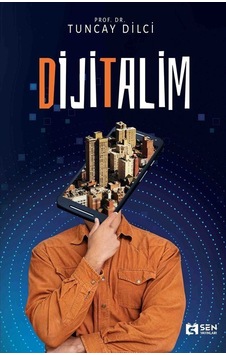 Dijitalim / Prof Dr Tuncay Dilci