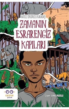 Zamanın Esrarengiz Kapıları / Hatice Okuducu Karadaş Zamanın Esrarengiz Kapıları / Hatice Okuducu Karadaş