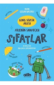 Geniş Sözcük Ailesi / Gülay Baltalı Geniş Sözcük Ailesi / Gülay Baltalı