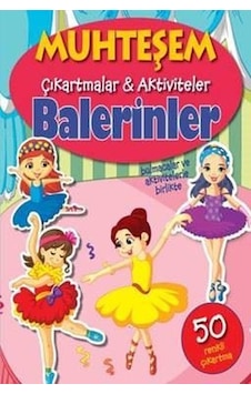 Balerinler-Muhteşem Çıkartmalar ve Aktiviteler- Parıltı Yayınları Balerinler-Muhteşem Çıkartmalar ve Aktiviteler- Parıltı Yayınları