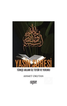 Yasin Suresi Türkçe Anlamı ile Tefsir ve Yorumu / Ahmet Okutan 9786057699657