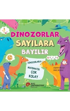 Ers Dinozorlar Sayılara Bayılır - Dinozorlarla Matematik Çok Kolay Ers Dinozorlar Sayılara Bayılır - Dinozorlarla Matematik Çok Kolay