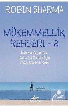 Mükemmellik Rehberi 2 - Robin Sharma Mükemmellik Rehberi 2 - Robin Sharma