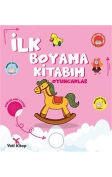 İlk Boyama Kitabım Oyuncaklar İlk Boyama Kitabım Oyuncaklar