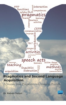 Pragmatics and Second Language Acquisition - Rıdvan Tunçel - Nobel Akademik Yayıncılık Pragmatics and Second Language Acquisition - Rıdvan Tunçel - Nobel Akademik Yayıncılık