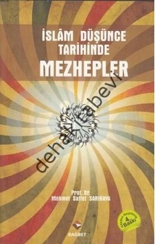 Islam Düşünce Tarihinde Mezhepler Saffet Sarıkaya Islam Düşünce Tarihinde Mezhepler Saffet Sarıkaya