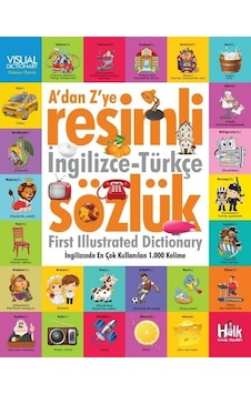 A'dan Z'ye Resimli İngilizce Türkçe Sözlük- Halk Kitabevi A'dan Z'ye Resimli İngilizce Türkçe Sözlük- Halk Kitabevi