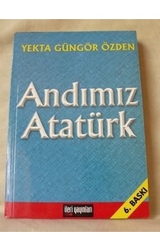 Andımız Atatürk/yekta Güngör Özden Andımız Atatürk/yekta Güngör Özden