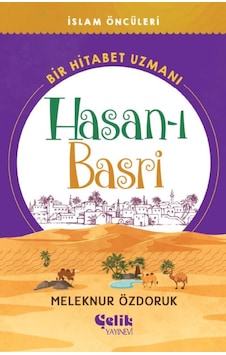 İslam Öncüleri Bir Hitabet Uzmanı Hasan-ı Basri İslam Öncüleri Bir Hitabet Uzmanı Hasan-ı Basri
