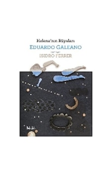 Helena'nın Rüyaları - Eduardo Galeano - DeliDolu Helena'nın Rüyaları - Eduardo Galeano - DeliDolu