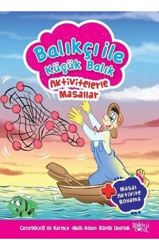 Balıkçı ile Küçük Balık-Aktivetelerle Masallar - Hatice Nurbanu Karaca - Koloni Çocuk Yayınları Balıkçı ile Küçük Balık-Aktivetelerle Masallar - Hatice Nurbanu Karaca - Koloni Çocuk Yayınları