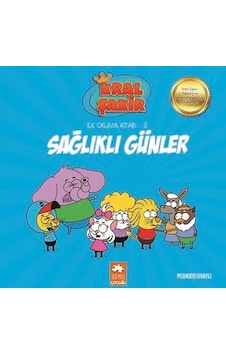 Kral Şakir Sağlıklı Günler-İlk Okuma Kitabı 2 - Varol Yaşaroğlu - Eksik Parça Kral Şakir Sağlıklı Günler-İlk Okuma Kitabı 2 - Varol Yaşaroğlu - Eksik Parça