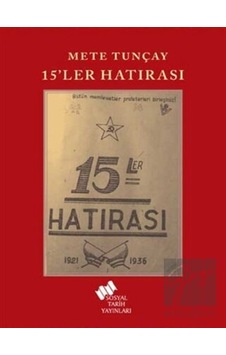 15'ler Hatırası - Sosyal Tarih Yayınları 15'ler Hatırası - Sosyal Tarih Yayınları